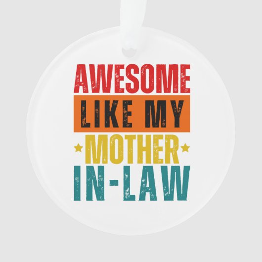 Geweldige zoals mijn schoonmoeder ornament (voorkant)