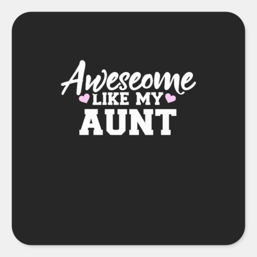 Geweldige zoals mijn tante vierkante sticker (Voorkant)