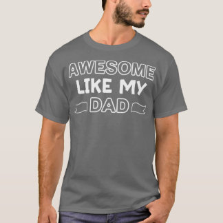 Geweldige zoals mijn vader grappige vaders dag van t-shirt