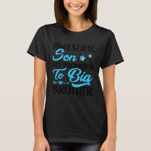 Geweldige zoon wordt gepromoveerd tot Big Brothers T-shirt