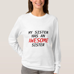 Geweldige zuster t-shirt