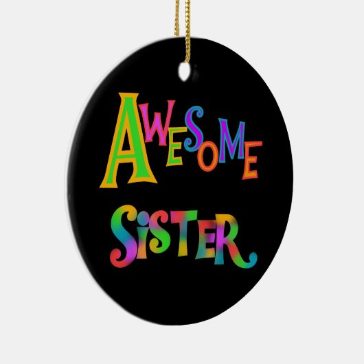 Geweldige zuster T-shirts en cadeautjes Keramisch Ornament (Rechts)
