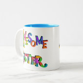 Geweldige zuster T-shirts en cadeautjes Tweekleurige Koffiemok (Voorkant links)