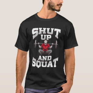 Geweldige Zwijg En Squat Geen Excuses Funny Gym Li T-shirt