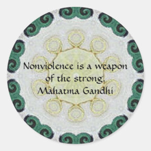 geweldloosheid is een wapen van de sterken. - Gand Ronde Sticker