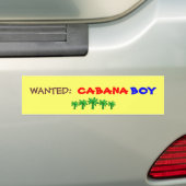 GEWENST:  Cabana Boy bumper sticker (Op auto)
