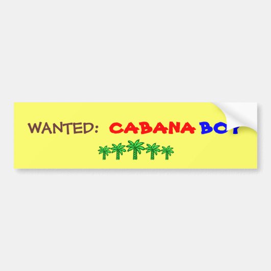 GEWENST:  Cabana Boy bumper sticker (Voorkant)
