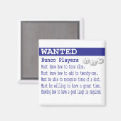 gewenste bunco-spelers magneet (Voorkant / Achterkant)