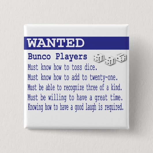 gewenste bunco-spelers vierkante button 5,1 cm (Voorkant)
