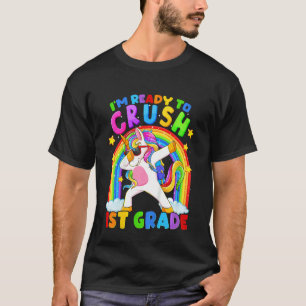 Gewicht I'm Ready To Crush 1st Grade Unicorn Back  T-shirt
