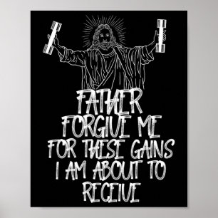 Gewicht Lifting Bodybuilding Vergeef me deze winst Poster