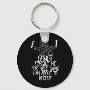 Gewicht Lifting Bodybuilding Vergeef me deze winst Sleutelhanger