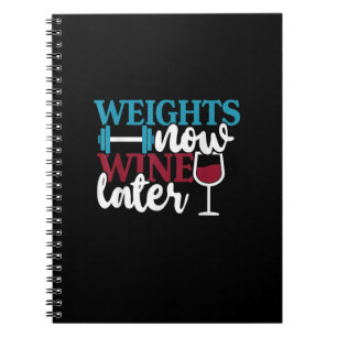 Gewicht nu - Wijn later, Weightlift Home Gym. Notitieboek