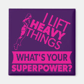 Gewicht opheffen Sterk Meisje - Ik til zware dinge Magneet (Voorkant)