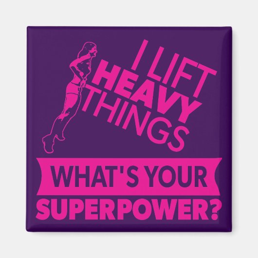 Gewicht opheffen Sterk Meisje - Ik til zware dinge Magneet (Voorkant)