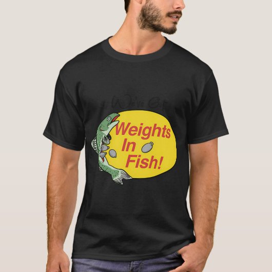 Gewichten In Vis T-shirt (Voorkant)
