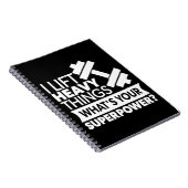 Gewichtheffen - Ik til zware dingen op - Superpowe Notitieboek (Rechterzijde)