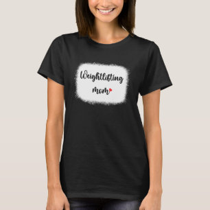 Gewichtheffen Moeder Sport Mama Bodybuilding Lifti T-shirt