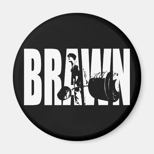 "Gewichtheffen" Motivatie - BRAWN Magneet (Voorkant)