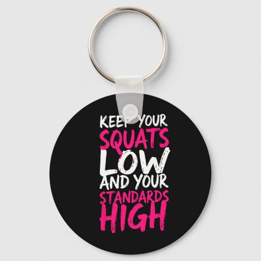 Gewichtheffer Houd je squats laag Grappig Gym Moti Sleutelhanger (Voorkant)