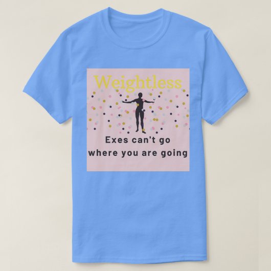 gewichtloos t-shirt (Design voorkant)