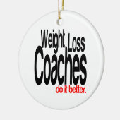 Gewichtsverlies coaches doen het beter keramisch ornament (Links)