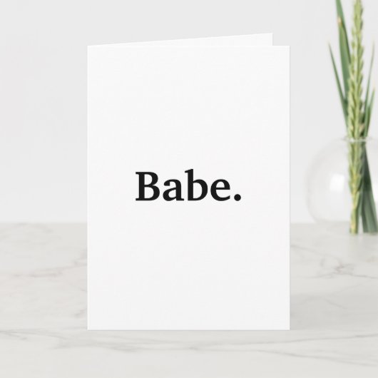 Gewone Babe Ik hou van je Kaart (Voorkant)