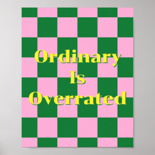 Gewone is overgewaardeerd, groene, roze en gele ci poster