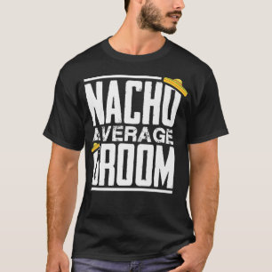 Gewone Man Wordt Bruidegom, Bachelorfeest  T-shirt