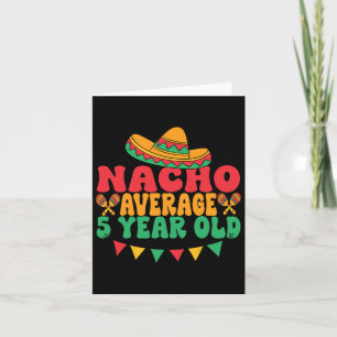 Gewone Nacho 5 Jaar Oude Cinco De Mayo 5e Verjaard Kaart