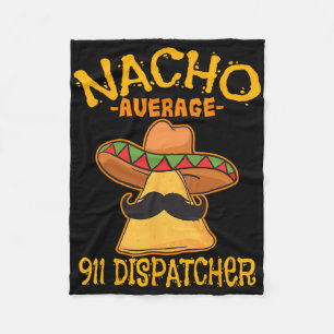 Gewone Nacho 911-dispatcher Mexicaanse boodschappe Fleece Deken