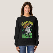 Gewone Nacho-Bowler Mexicaans Bowling Cinco De May Trui (Voorkant volledig)