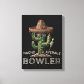 Gewone Nacho-bowler plezier Canvas Afdruk (Voorkant)