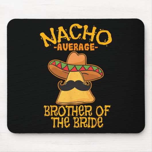 Gewone Nacho Broer Van De Bruid Trouw Cinco D Muismat (Voorkant)
