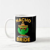 Gewone Nacho Bruid Grappige Mexicaanse Cinco De Ma Koffiemok (Links)