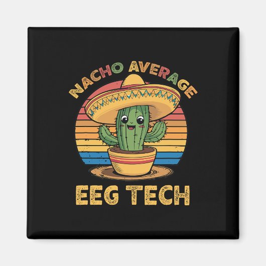 Gewone Nacho Eeg Tech Mexicaanse Cinco De Mayo Tec Magneet (Voorkant)