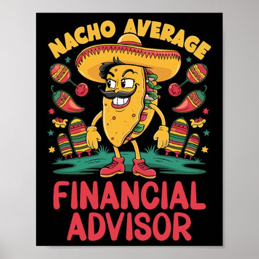 Gewone Nacho Financiële Adviseur Cinco De Mayo Mex Poster (Voorkant)