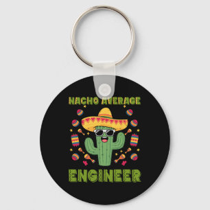 Gewone Nacho-ingenieur Mexicaans Grappig Cinco De  Sleutelhanger