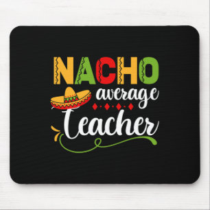 Gewone Nacho Leraar Voor Ck Terug Naar School Plez Muismat