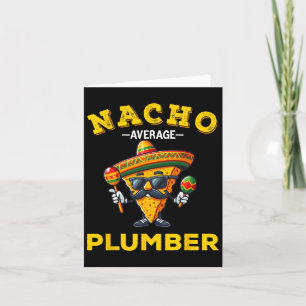 Gewone Nacho Loodgieter Grappige Loodgieter Cinco  Kaart