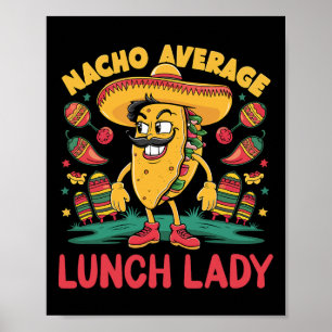 Gewone Nacho-lunchdame Cinco De Mayo Mexicaans leu Poster