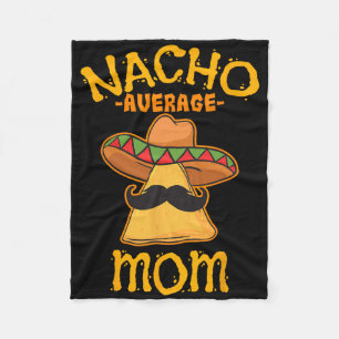 Gewone Nacho-Mama Mexicaanse Cinco De Mayo Moeder Fleece Deken