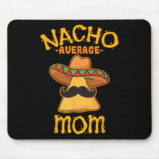 Gewone Nacho-Mama Mexicaanse Cinco De Mayo-moeder Muismat (Voorkant)