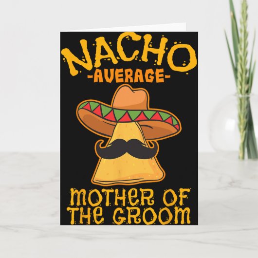 Gewone Nacho-moeder Van De Bruidegom Mexicaanse Ci Kaart (Voorkant)