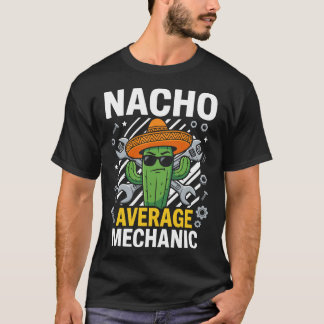 Gewone Nacho Monteur Cinco De Mayo Grappig Cadeau T-shirt