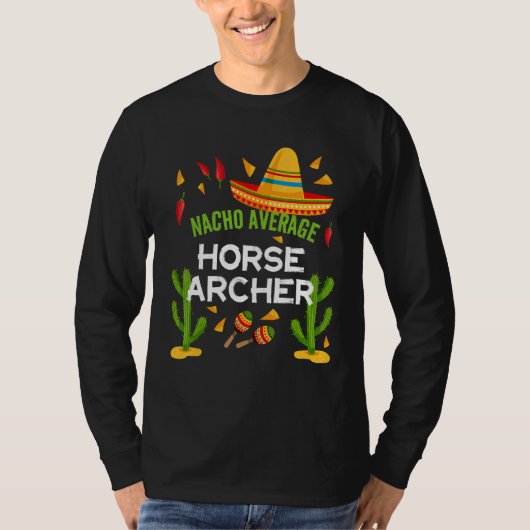Gewone Nacho Paard Boogschutter Cinco De Mayo T-shirt (Voorkant)