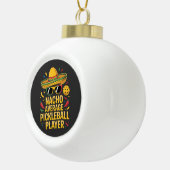 Gewone Nacho Pickleball Speler Keramische Bal Ornament (Rechts)