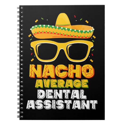 Gewone Nacho Tandheelkundige Assistent Cinco De Ma Notitieboek (Voorkant)