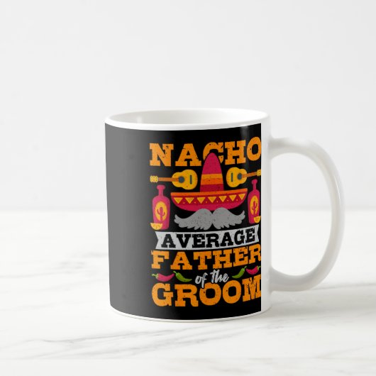 Gewone Nacho Vader Van De Bruidegom Cinco De Mayo Koffiemok (Rechts)
