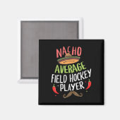 Gewone Nacho Veldhockeyspeler Cinco De Mayo Feest Magneet (Voorkant / Achterkant)